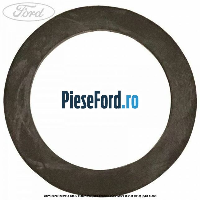 Garnitura insertie cablu timonerie Ford Transit 2000-2006 2.0 DI 86 cp F3FA diesel