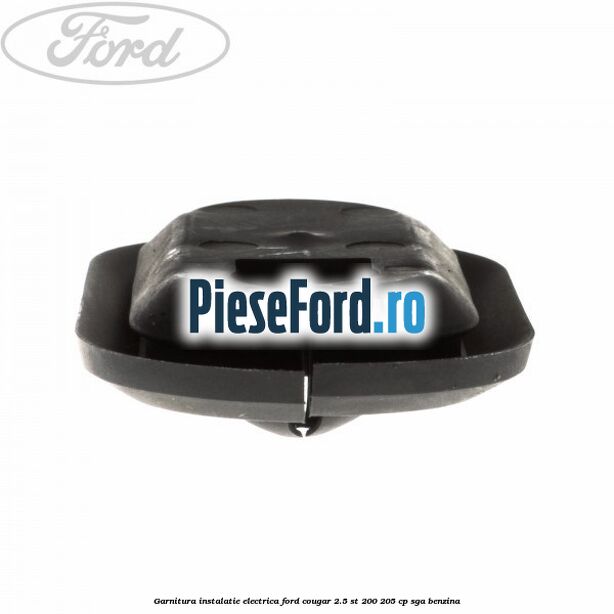Garnitura, instalatie electrica Ford Cougar 2.5 ST 200 205 cp SGA benzina