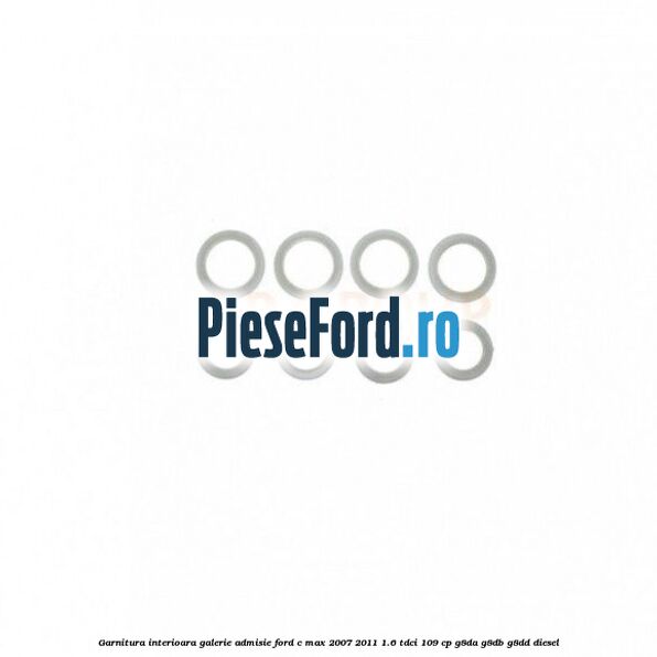 Garnitura interioara galerie admisie Ford C-Max 2007-2011 1.6 TDCi 109 cp G8DA, G8DB, G8DD diesel
