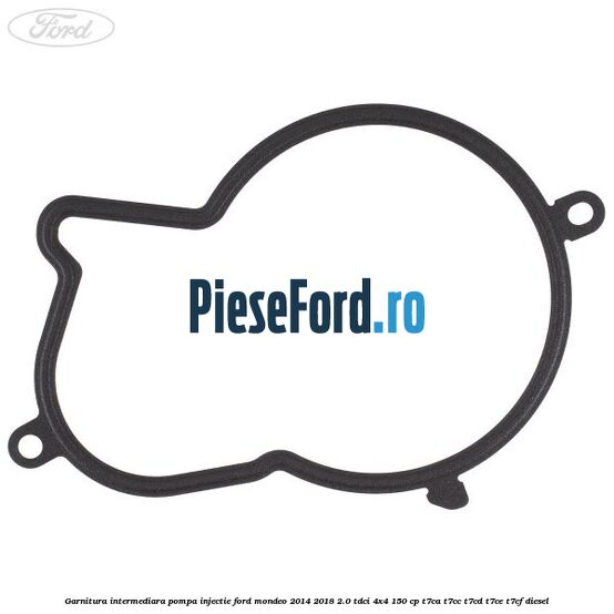 Garnitura intermediara pompa injectie Ford Mondeo 2014-2018 2.0 TDCi 4x4 150 cp Garnitura intermediara pompa injectie Ford Mondeo 2014-2018 2.0 TDCi 4x4 150 cp T7CA, T7CC, T7CD, T7CE, T7CF diesel