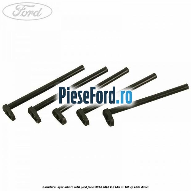 Garnitura lagar arbore cotit Ford Focus 2014-2018 2.0 TDCi ST 185 cp T8DA diesel