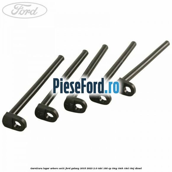 Garnitura lagar arbore cotit Ford Galaxy 2015-2023 2.0 TDCi 180 cp Garnitura lagar arbore cotit Ford Galaxy 2015-2023 2.0 TDCi 180 cp T8CG, T8CH, T8CI, T8CJ diesel