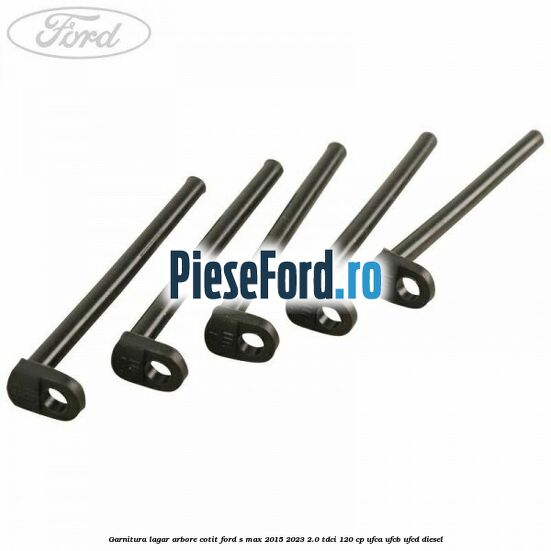 Garnitura lagar arbore cotit Ford S-Max 2015-2023 2.0 TDCi 120 cp Garnitura lagar arbore cotit Ford S-Max 2015-2023 2.0 TDCi 120 cp UFCA, UFCB, UFCD diesel