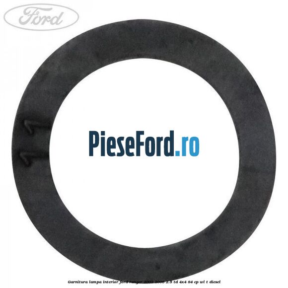 Garnitura lampa interior Ford Ranger 2002-2006 2.5 TD 4x4 84 cp Garnitura lampa interior Ford Ranger 2002-2006 2.5 TD 4x4 84 cp WL-T diesel