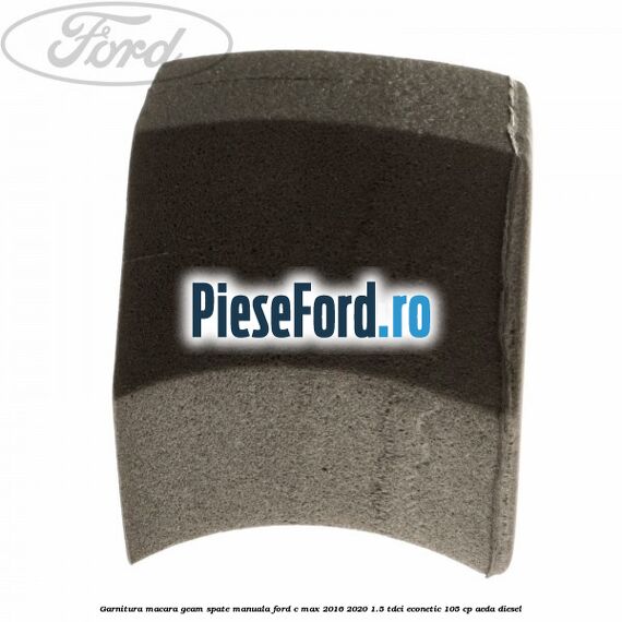 Garnitura macara geam spate manuala Ford C-Max 2016-2020 1.5 TDCi ECOnetic 105 cp AEDA diesel