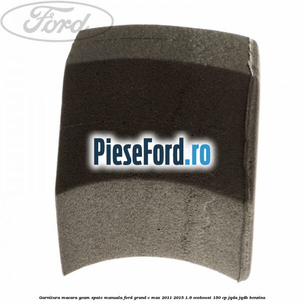 Garnitura macara geam spate manuala Ford Grand C-Max 2011-2015 1.6 EcoBoost 150 cp JQDA, JQDB benzina