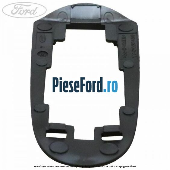 Garnitura maner usa exterior mare Ford Galaxy 2007-2014 1.8 TDCi 125 cp Garnitura maner usa exterior mare Ford Galaxy 2007-2014 1.8 TDCi 125 cp QYWA diesel