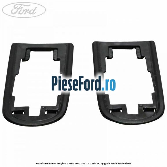 Garnitura maner usa Ford C-Max 2007-2011 1.6 TDCi 90 cp GPDA, HHDA, HHDB diesel