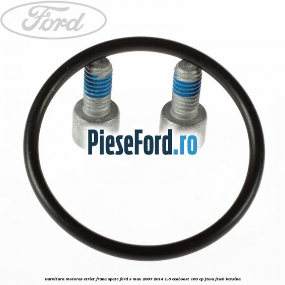 Garnitura motoras etrier frana spate Ford S-Max 2007-2014 1.6 EcoBoost 160 cp JTWA, JTWB benzina
