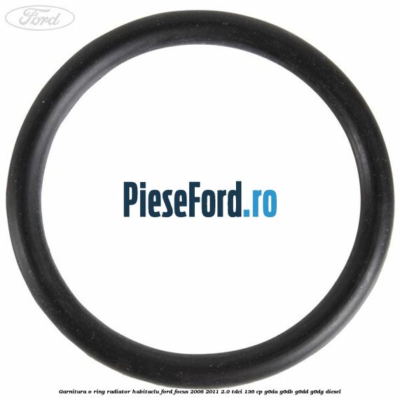 Garnitura, o ring radiator habitaclu Ford Focus 2008-2011 2.0 TDCi 136 cp G6DA, G6DB, G6DD, G6DG diesel