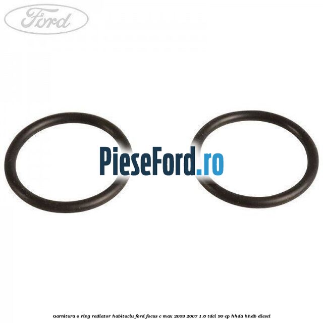 Garnitura, o ring radiator habitaclu Ford Focus C-Max 2003-2007 1.6 TDCi 90 cp HHDA, HHDB diesel