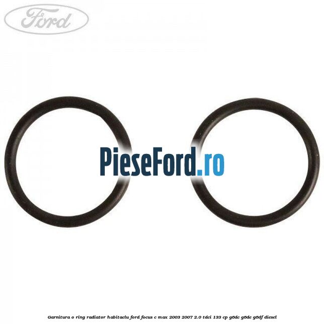 Garnitura, o ring radiator habitaclu Ford Focus C-Max 2003-2007 2.0 TDCi 133 cp G6DC, G6DE, G6DF diesel