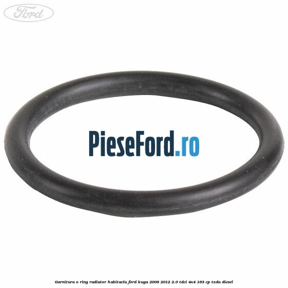 Garnitura, o ring radiator habitaclu Ford Kuga 2008-2012 2.0 TDCI 4x4 163 cp TXDA diesel