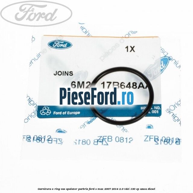 Garnitura o ring vas spalator parbriz Ford S-Max 2007-2014 2.0 TDCi 130 cp AZWA diesel