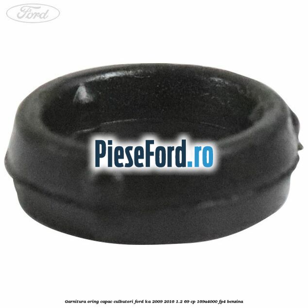 Garnitura oring capac culbutori Ford Ka 2009-2016 1.2 69 cp 169A4000, FP4 benzina