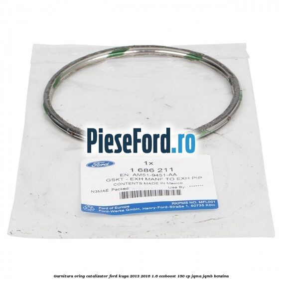 Garnitura oring catalizator Ford Kuga 2013-2016 1.6 EcoBoost 150 cp JQMA, JQMB benzina