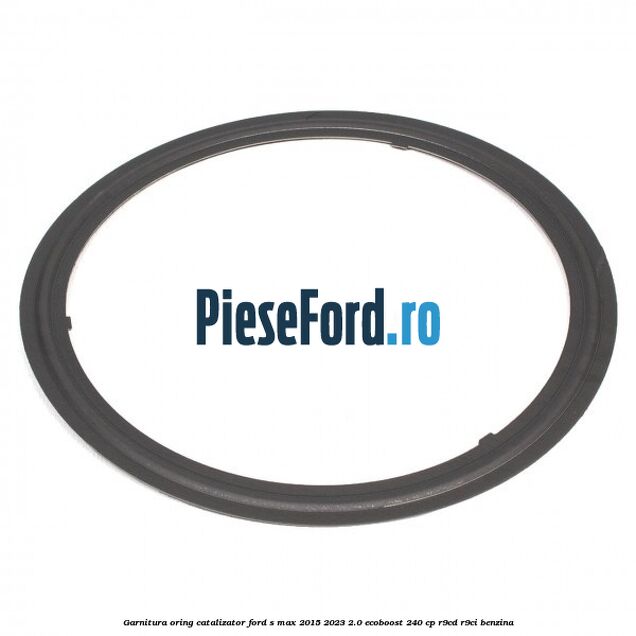 Garnitura oring catalizator Ford S-Max 2015-2023 2.0 EcoBoost 240 cp R9CD, R9CI benzina