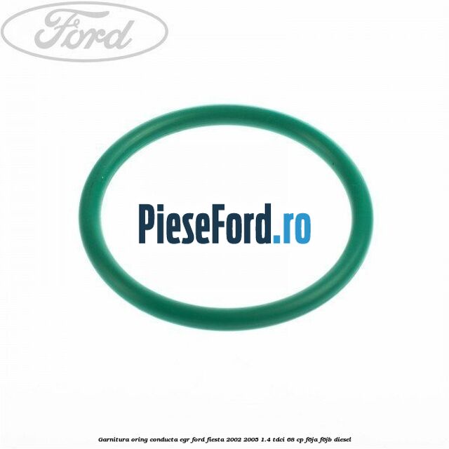 Garnitura oring conducta EGR Ford Fiesta 2002-2005 1.4 TDCi 68 cp