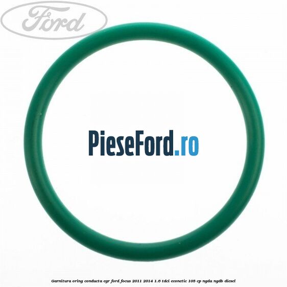 Garnitura oring conducta EGR Ford Focus 2011-2014 1.6 TDCi ECOnetic 105 cp NGDA, NGDB diesel