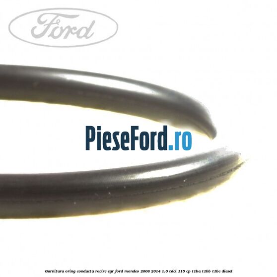 Garnitura oring conducta racire EGR Ford Mondeo 2008-2014 1.6 TDCi 115 cp T1BA, T1BB, T1BC diesel