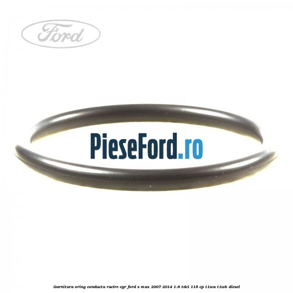 Garnitura oring conducta racire EGR Ford S-Max 2007-2014 1.6 TDCi 115 cp T1WA, T1WB diesel