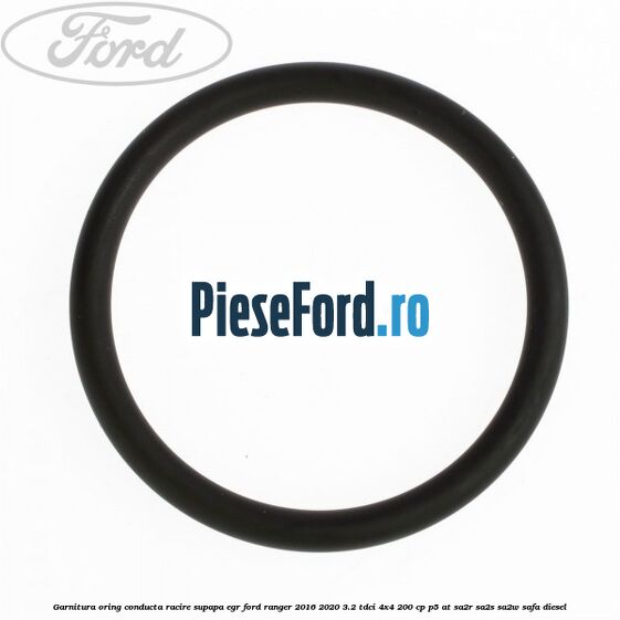 Garnitura oring conducta racire supapa EGR Ford Ranger 2016-2020 3.2 TDCi 4x4 200 cp P5-AT, SA2R, SA2S, SA2W, SAFA diesel