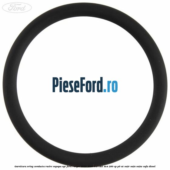 Garnitura oring conducta racire supapa EGR Ford Ranger 2016-2020 3.2 TDCi 4x4 200 cp P5-AT, SA2R, SA2S, SA2W, SAFA diesel