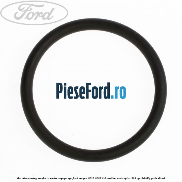 Garnitura oring conducta racire supapa EGR Ford Ranger 2019-2022 2.0 EcoBlue 4x4 Raptor 213 cp T20DD0J, YN2X diesel