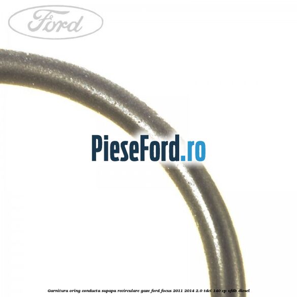 Garnitura oring conducta supapa recirculare gaze Ford Focus 2011-2014 2.0 TDCi 140 cp UFDB diesel