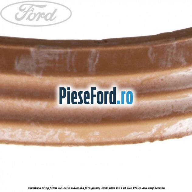 Garnitura, oring filtru ulei cutie automata Ford Galaxy 1995-2000 2.8 i V6 4x4 174 cp AAA, AMY benzina
