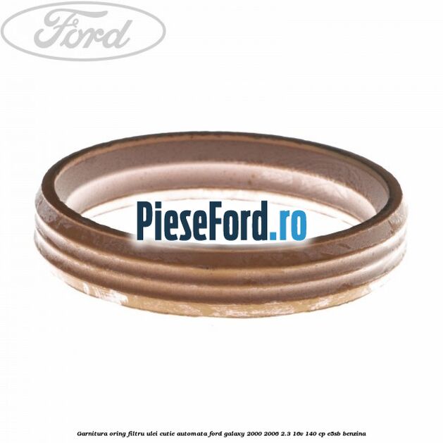 Garnitura, oring filtru ulei cutie automata Ford Galaxy 2000-2006 2.3 16V 140 cp E5SB benzina