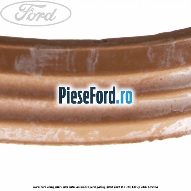 Garnitura, oring filtru ulei cutie automata Ford Galaxy 2000-2006 2.3 16V 140 cp E5SB benzina