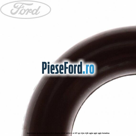 Garnitura oring injector Ford Fiesta 2008-2012 1.4 97 cp RTJA, RTJB, SPJA, SPJC, SPJE benzina