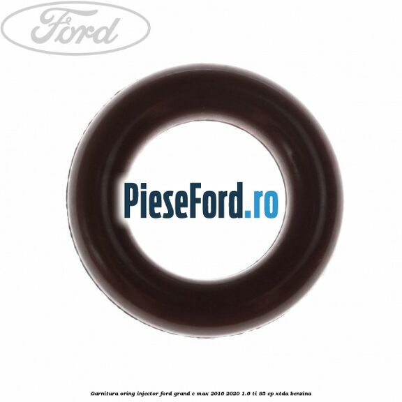 Garnitura oring injector Ford Grand C-Max 2016-2020 1.6 Ti 85 cp XTDA benzina