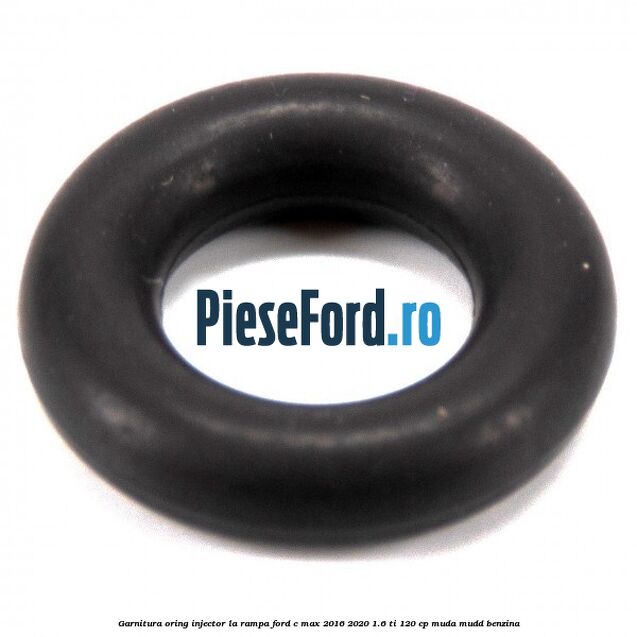 Garnitura, oring injector la rampa Ford C-Max 2016-2020 1.6 Ti 120 cp Garnitura, oring injector la rampa Ford C-Max 2016-2020 1.6 Ti 120 cp MUDA, MUDD benzina