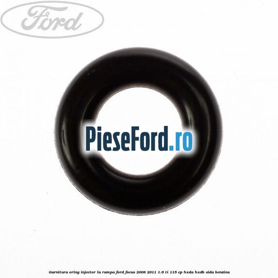 Garnitura, oring injector la rampa Ford Focus 2008-2011 1.6 Ti 115 cp Garnitura, oring injector la rampa Ford Focus 2008-2011 1.6 Ti 115 cp HXDA, HXDB, SIDA benzina