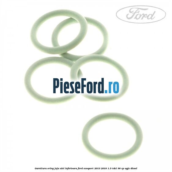 Garnitura oring joja ulei inferioara Ford EcoSport 2013-2018 1.5 TDCi 90 cp UGJE diesel