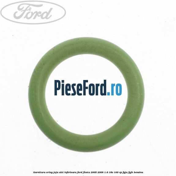 Garnitura oring joja ulei inferioara Ford Fiesta 2005-2008 1.6 16V 100 cp FYJA, FYJB benzina