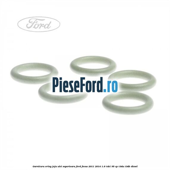 Garnitura oring joja ulei superioara Ford Focus 2011-2014 1.6 TDCi 95 cp T3DA, T3DB diesel