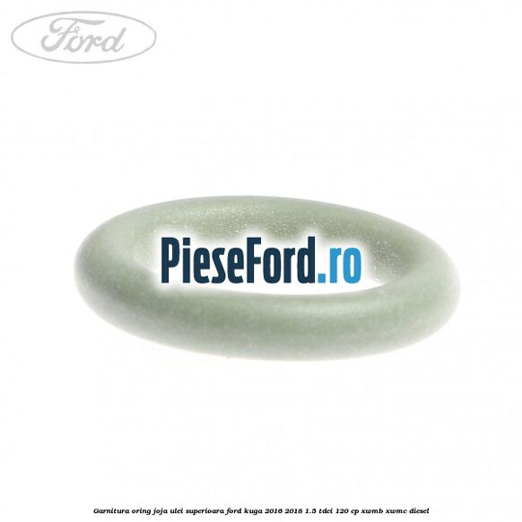 Garnitura oring joja ulei superioara Ford Kuga 2016-2018 1.5 TDCi 120 cp XWMB, XWMC diesel