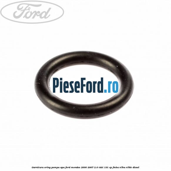 Garnitura, oring pompa apa Ford Mondeo 2000-2007 2.0 TDCi 131 cp FMBA, N7BA, N7BB diesel