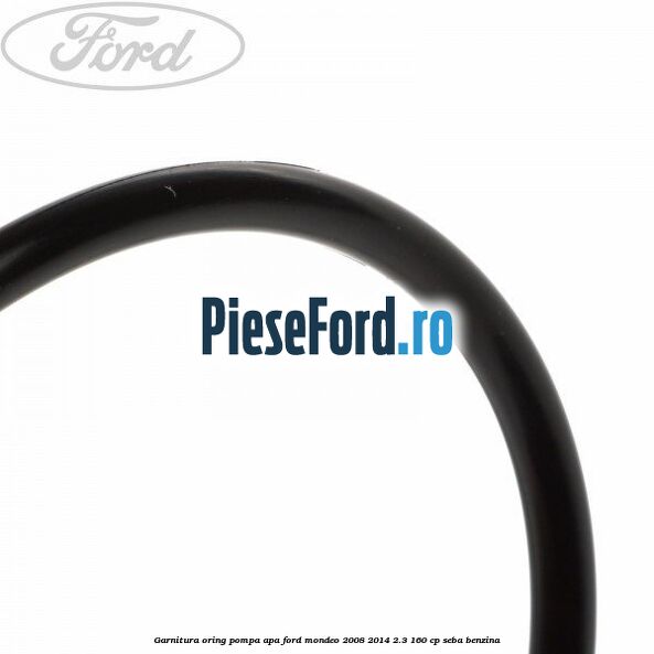 Garnitura oring pompa apa Ford Mondeo 2008-2014 2.3 160 cp SEBA benzina