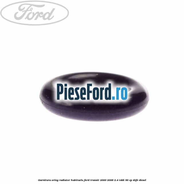 Garnitura, oring radiator habitaclu Ford Transit 2000-2006 2.4 TDdi 90 cp D2FE diesel