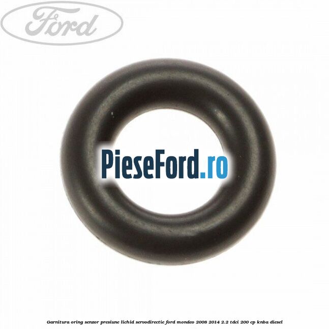 Garnitura oring senzor presiune lichid servodirectie Ford Mondeo 2008-2014 2.2 TDCi 200 cp KNBA diesel