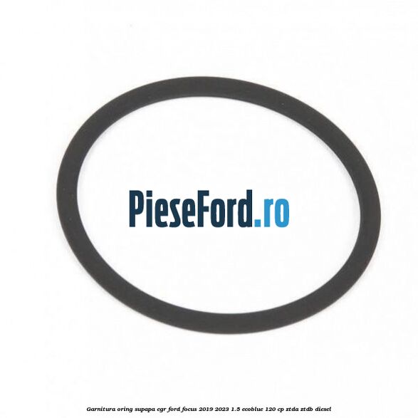Garnitura oring supapa EGR Ford Focus 2019-2023 1.5 EcoBlue 120 cp ZTDA, ZTDB diesel
