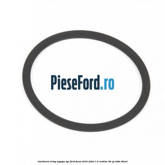 Garnitura oring supapa EGR Ford Focus 2019-2023 1.5 EcoBlue 95 cp Z2DA diesel