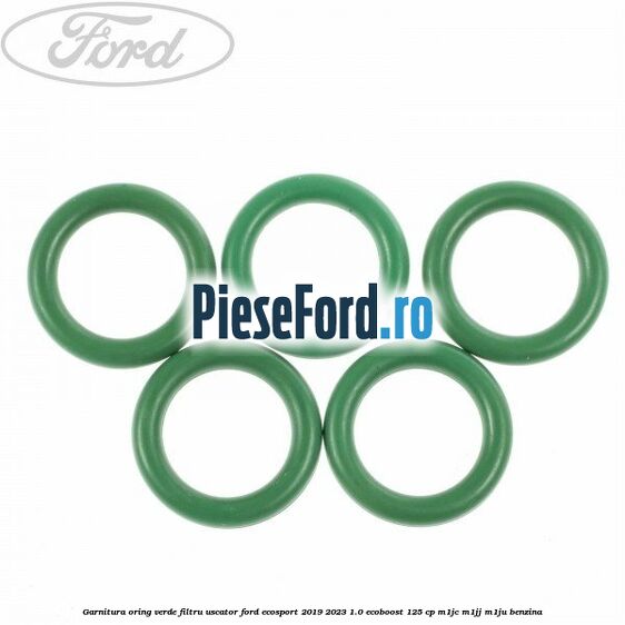 Garnitura, oring verde filtru uscator Ford EcoSport 2019-2023 1.0 EcoBoost 125 cp M1JC, M1JJ, M1JU benzina