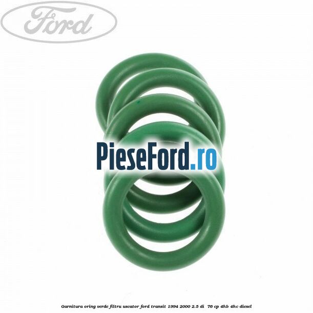 Garnitura, oring verde filtru uscator Ford Transit 1994-2000 2.5 DI  76 cp 4HB, 4HC diesel