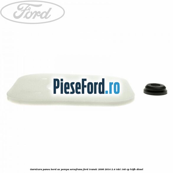Garnitura panou bord ax pompa servofrana Ford Transit 2006-2014 2.4 TDCi 140 cp Garnitura panou bord ax pompa servofrana Ford Transit 2006-2014 2.4 TDCi 140 cp H9FB diesel