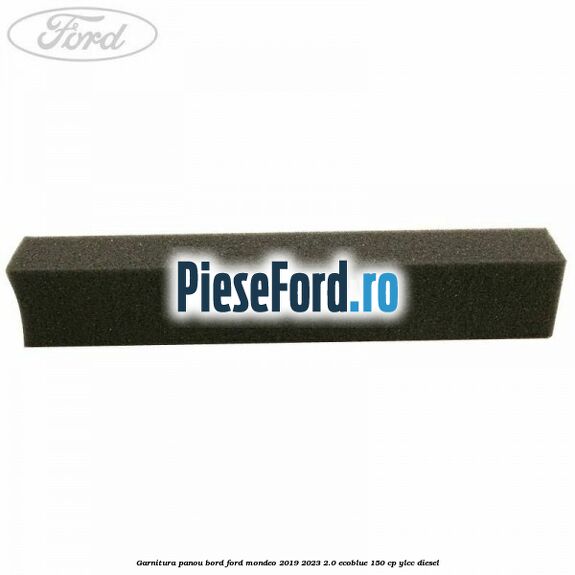 Garnitura panou bord Ford Mondeo 2019-2023 2.0 EcoBlue 150 cp YLCC diesel